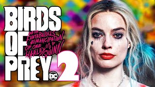 BIRDS OF PREY 2 Update From Harley Quinn Margot Robbie [upl. by Novar498]