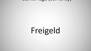 How to say demurrage currency in German Freigeld [upl. by Nellda]