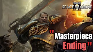 Warhammer 40K Space Marine 2 Has a Masterpiece Ending – Just Like an Epic Movie [upl. by Aivata937]