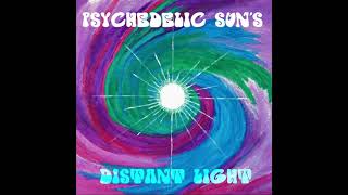 Psychedelic Suns  Distant Light Full Album [upl. by Brianna946]