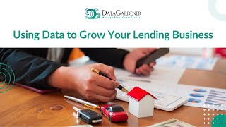 Using Data to Grow Your Lending Business  Maximise Opportunities with DataGardener [upl. by Arriat]