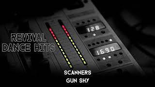 Scanners  Gun Shy HQ [upl. by Eeliah]