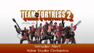 Team Fortress 2 Soundtrack  Intruder Alert [upl. by Katha]