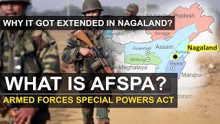 What is AFSPA  Why it got extended in Nagaland  Armed forces special powers act [upl. by Aieken]