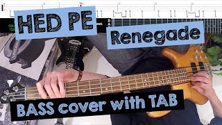 🎸 HED PE  Renegade FPVPOV BASS COVER with TAB [upl. by Carroll]