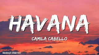 Camila Cabello  Havana Lyrics ft Young Thug [upl. by Asset]