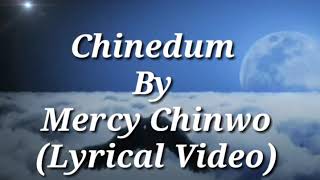 Chinedum  Mercy Chinwo [upl. by Derrik333]