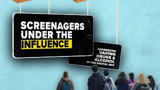 Screenagers Under The Influence Trailer [upl. by Zoilla]