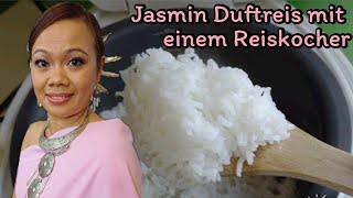 Thai Jasmin Duftreis mit Reiskocher วิธีตวงข้าว thailändisch Kochen [upl. by Alister]