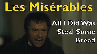 Les Misérables  All I Did Was Steal Some Bread Confrontation [upl. by Agnew]