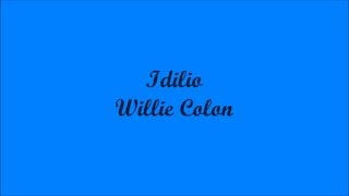 Idilio A Romance  Willie Colon Letra  Lyrics [upl. by Alrich]