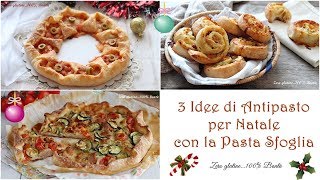 3 Idee di antipasto per Natale con la pasta sfoglia [upl. by Atkinson852]