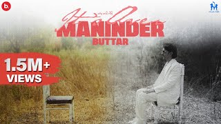 Its Over Gal Saari Enni Official Music Video  Maninder Buttar  Punjabi Song [upl. by Landy]