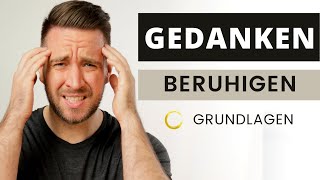 Negative Gedanken Grübeln und Zwangsgedanken loslassen  Grundlagen der Achtsamkeit Teil 3 [upl. by Awad552]