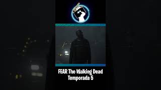 FEAR The Walking dead TEMPORADA 5 Resumen en YOUTUBE CamaCorto [upl. by Yeliab662]