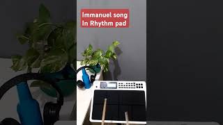 Immanuel Song in Rhythm pad song Christian  Christian songs drum pad [upl. by Onra]