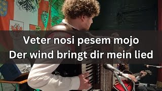 Veter nosi pesem mojo  Der wind bringt dir mein lied Avsenik oberkrainer accordion [upl. by Pauletta]