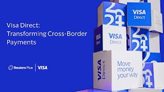 Visa Direct Transforming CrossBorder Payments [upl. by Yanad629]