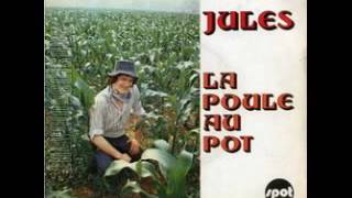 Jules La poule au pot [upl. by Colene]