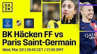 BK Häcken vs PSG  UEFA Women’s Champions League 202324 Kvartsfinal 12 Hela Matchen [upl. by Annair]