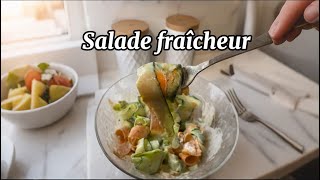 RECETTE FACILE SALADE FRAÎCHEUR recettefacile food recipe foodie healthy [upl. by Rfinnej]