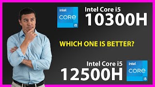 INTEL Core i5 10300H vs INTEL Core i5 12500H Technical Comparison [upl. by Aninat]