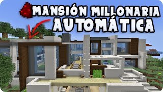 INCREÍBLE MANSIÓN MILLONARIA AUTOMÁTICA LLENA DE PASADIZOS SECRETOS EN MINECRAFT [upl. by Glimp]