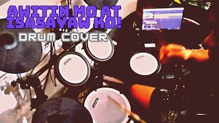 Awitin mo at Isasayaw Ko  VST amp Co  Drum Cover  VST and Company  Own Drumming Interpretation [upl. by Nylloh225]