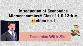 1 Introduction of Economics class 11th [upl. by Dennison]