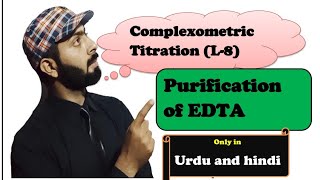 Purification of disodium EDTA complexomatric titration L8 [upl. by Oiliduab298]