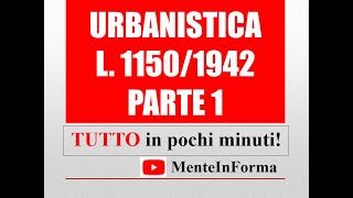 Urbanistica  Parte 1  L n 1150 del 1942 ed altre [upl. by Ligriv750]