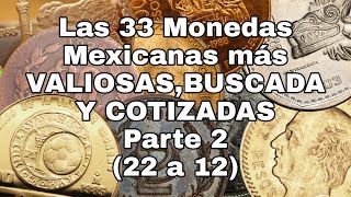 Las 33 Monedas Mexicanas mas VALIOSASBUSCADAS Y COTIZADAS Parte 2 [upl. by Halley]