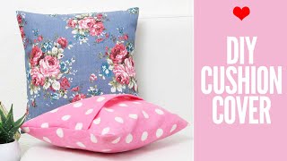 DIY Cushion Covers amp Pillow Covers  How to Make a Pillow REALLY fast [upl. by Gazzo]