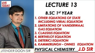 BSC 1st LiMiTATiONS OF VANDERWAAL GAS EQUATION CLAUSIUS BERTHELOT DiETERiCi KAMMERLiNGH EQUATION 13 [upl. by Norac]