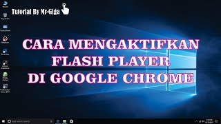 Cara Mengaktifkan Flash Player di Google Chrome HD [upl. by Akinat875]