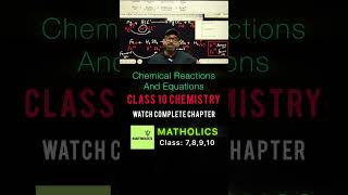 Chemical Reactions and Equations 🔥 Class 10 Chemistry Chapter 1 matholics class10 jaisir cbse [upl. by Lebatsirhc]