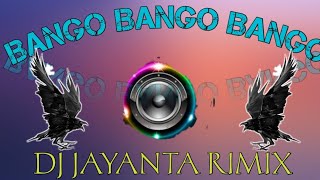 djbmremix BANGO BANGO BANGO DJ JAYANTA RIMIX Sagar se [upl. by Alihs]