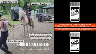 Behold a Pale Horse   Openbare Aanklacht vs Wouter Raatgever Mama vs Maffia [upl. by Boswall]