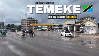 This is TEMEKE DAR ES SALAAM 2024  Things have Changed [upl. by Eugeniusz]