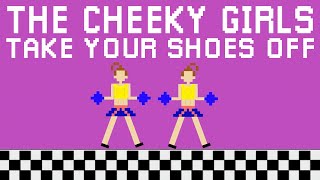 The Cheeky Girls  Take Your Shoes Off Official Lyrics Video [upl. by Yzdnil]