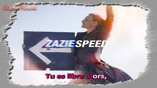 Karaoké  Zazie  Speed  Avec Chœurs [upl. by Feodore979]