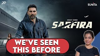 Sarfira Movie REVIEW  Sucharita Tyagi  Akshay Kumar Radhika Madan [upl. by Eelyk213]