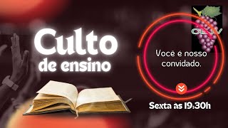 Culto de ensino CEJV Comunidade Evangélica Jesus é a Videira está ao vivo [upl. by Anerehs]