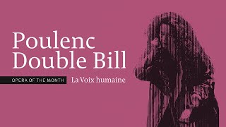 La Voix humaine  Opera of the Month [upl. by Gerk277]