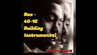 Nas  4016 Building Instrumental [upl. by Viveca]