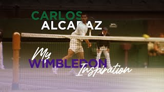 Carlos Alcaraz Rafael Nadals example Centre Courts elegance  My Wimbledon Inspiration [upl. by Alleyn181]