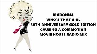 Madonna  Causing A Commotion  Movie House Radio Mix [upl. by Eliathas]