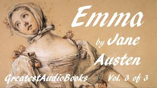 EMMA by Jane Austen  FULL AudioBook Vol 3 of 3  Greatest AudioBooks [upl. by Adolfo]