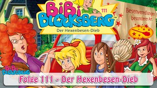 Bibi Blocksberg  Der Hexenbesendieb Folge 111  Hörprobe [upl. by Brodie]