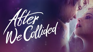 After We Collided 2020 HD Trailer [upl. by Reddin527]